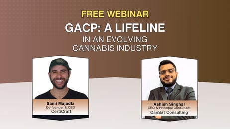 FREE WEBINAR! GACP - A Lifeline in an Evolving Cannabis Industry