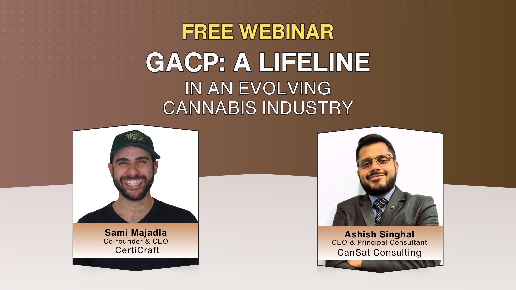 FREE WEBINAR! GACP - A Lifeline in an Evolving Cannabis Industry
